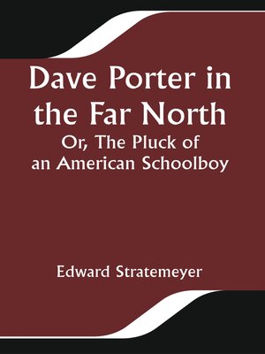 cover image of Dave Porter In the Far North